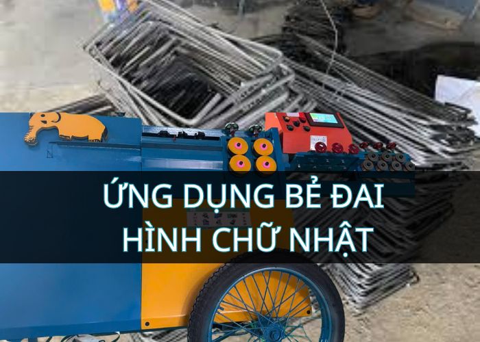 Ứng dụng: Bẻ đai hình chữ nhật trên máy bẻ đai MBD68 Việt Hàn